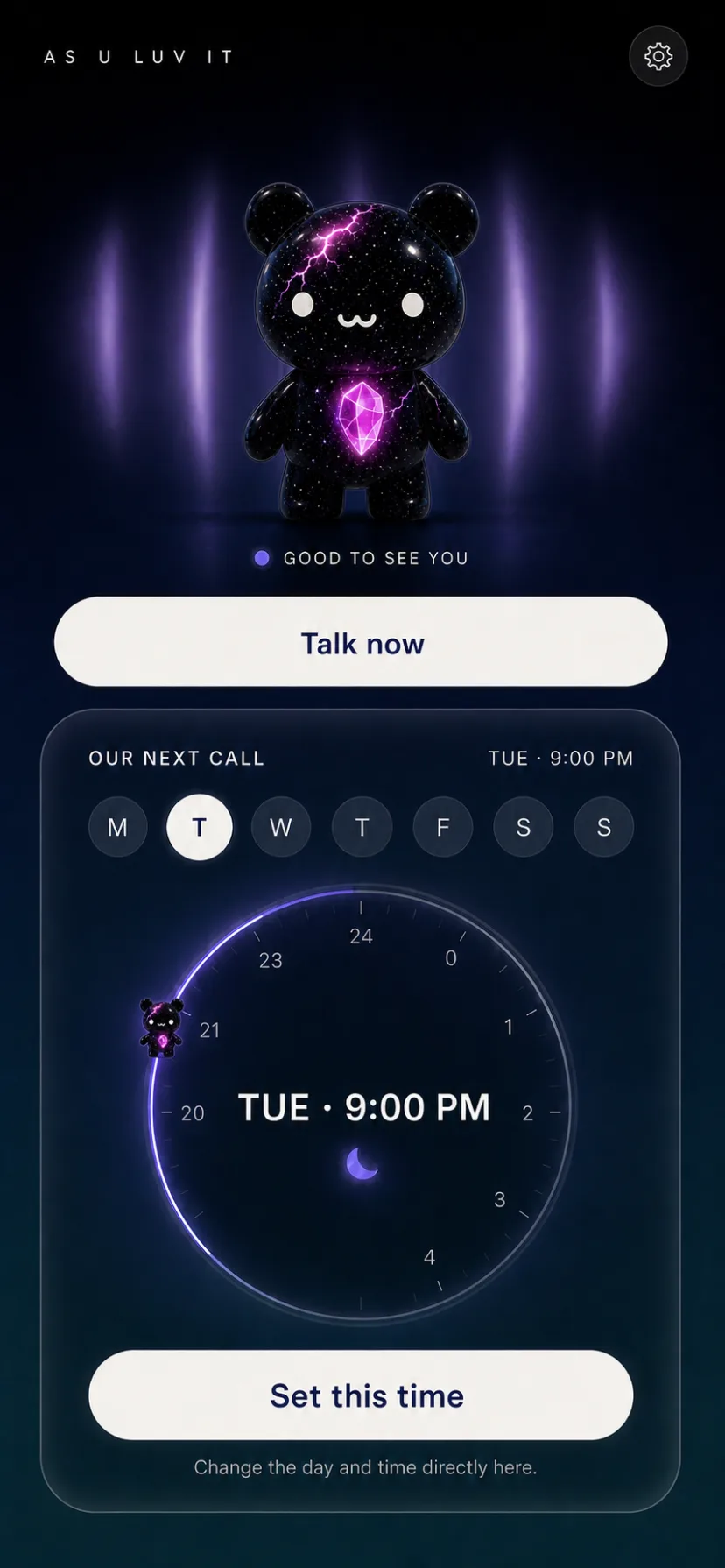 The home screen: the small bear waits in purple light. Below, a dial for choosing the day and time of the next call — Tuesday 9:00 PM